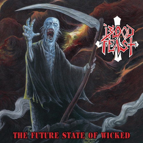 Blood Feast : The Future State of the Wicked